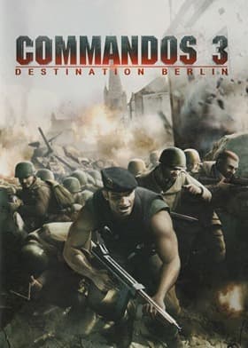 Commandos 3 Destination Berlin