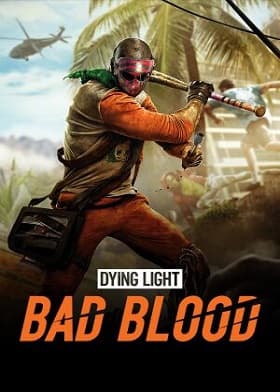 Dying Light Bad Blood